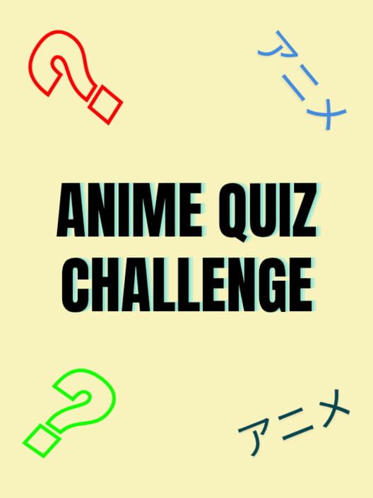 Anime Quiz Challenge