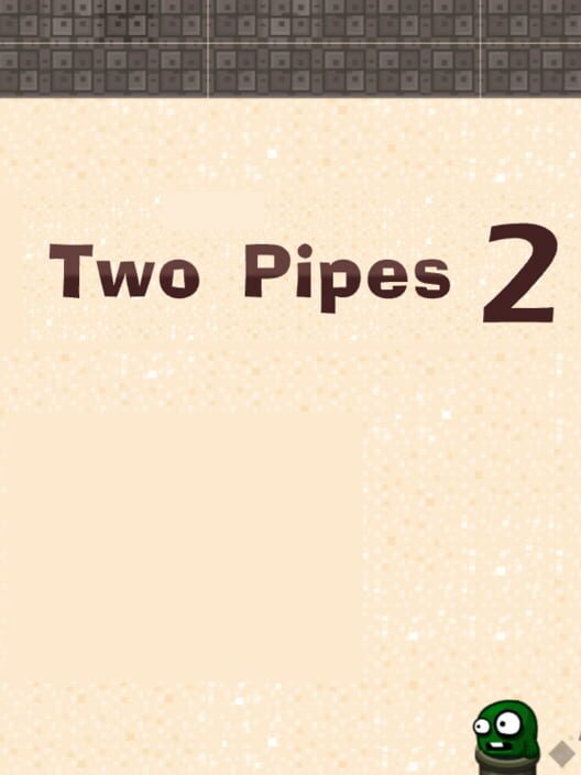Two Pipes 2