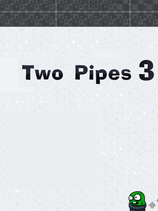 Two Pipes 3