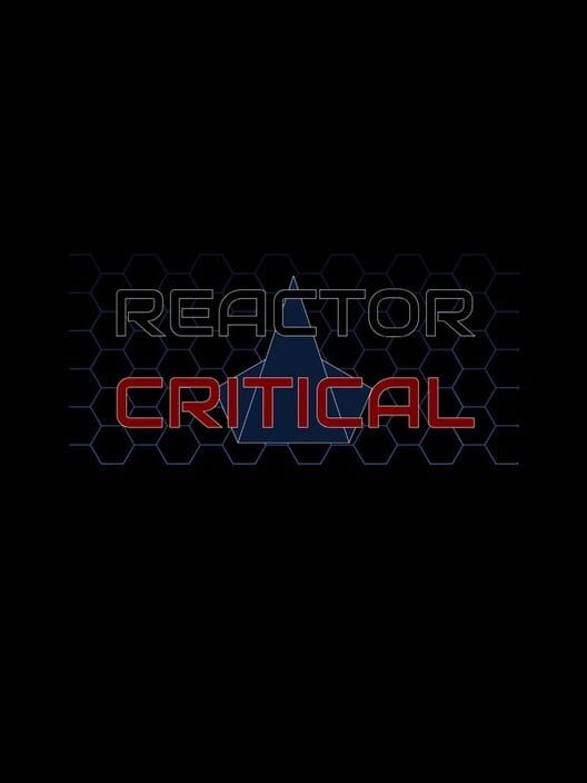 Reactor Critical