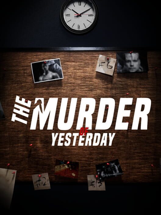 The Murder of Yesterday