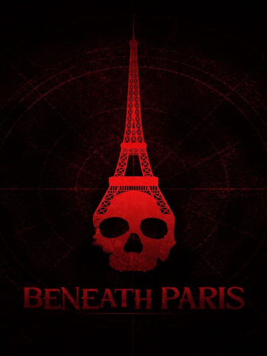 Beneath Paris