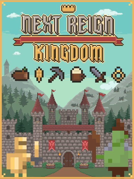 Next Reign: Kingdom