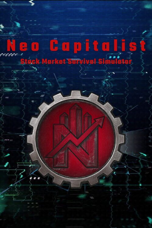 Neo Capitalist: Stock Market Survival Simulator
