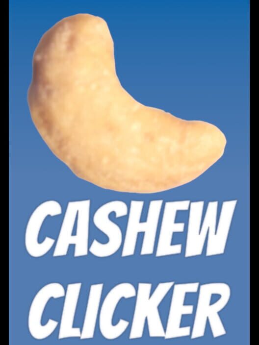 Cashew Clicker