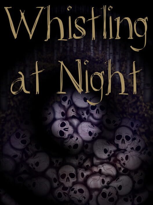 Whistling at Night
