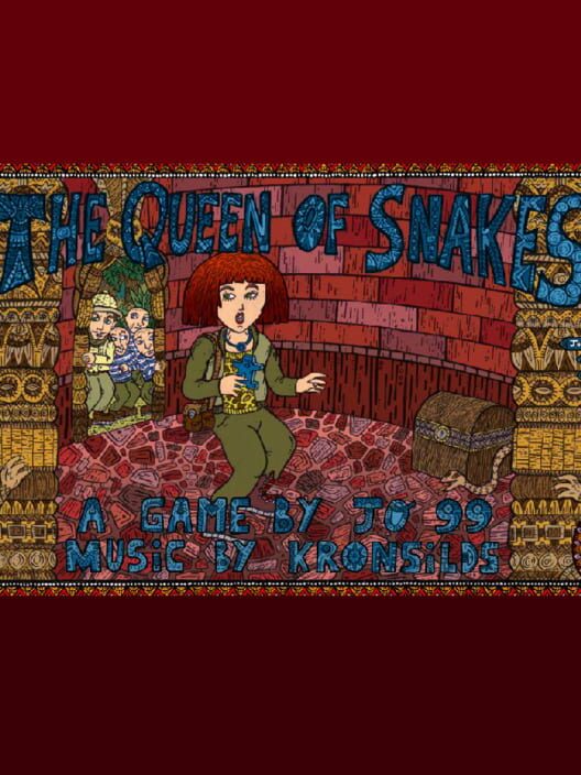 The Queen of Snakes
