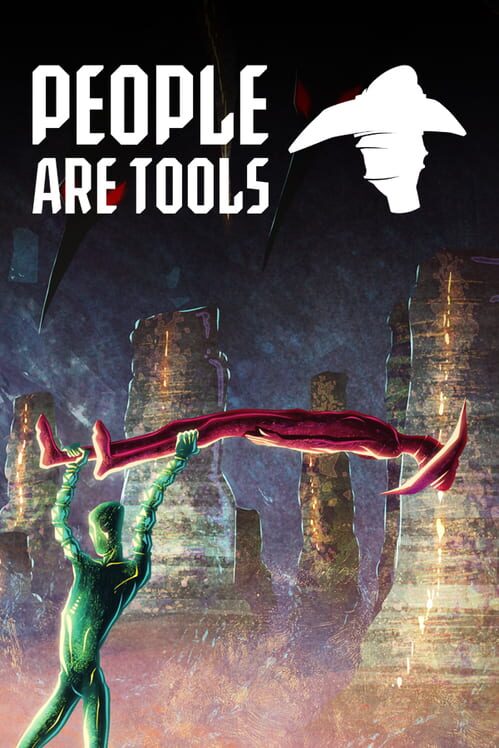 People are Tools