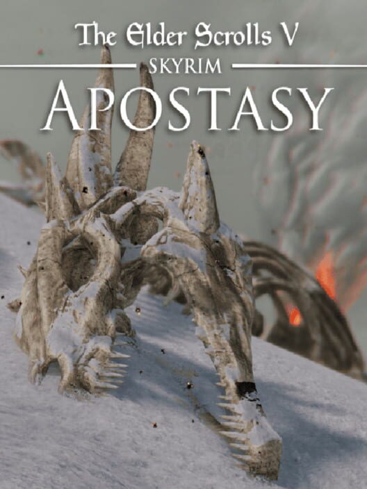 The Elder Scrolls V: Skyrim - Apostasy