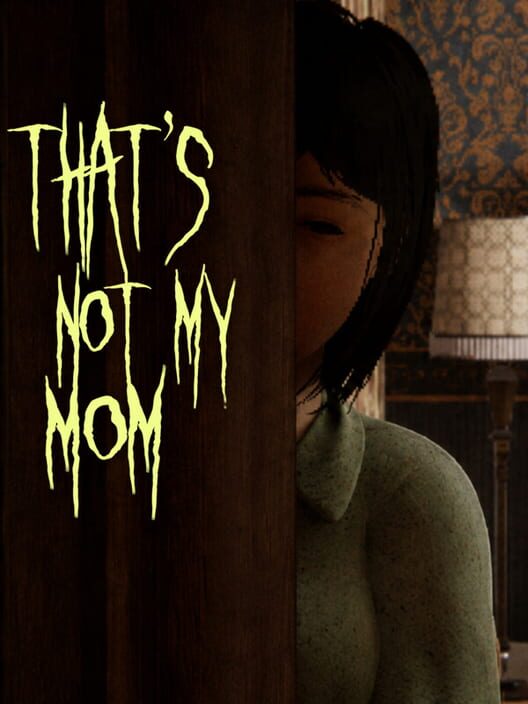 That’s Not My Mom