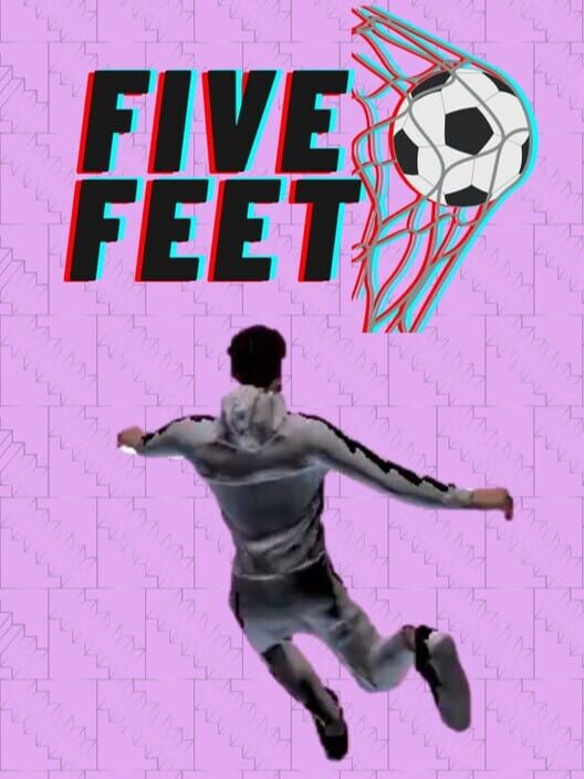 Five Feet