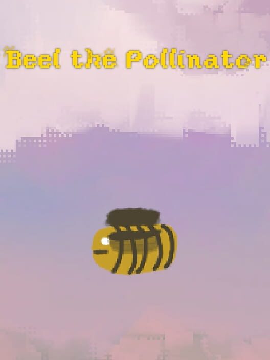 Beel the Pollinator
