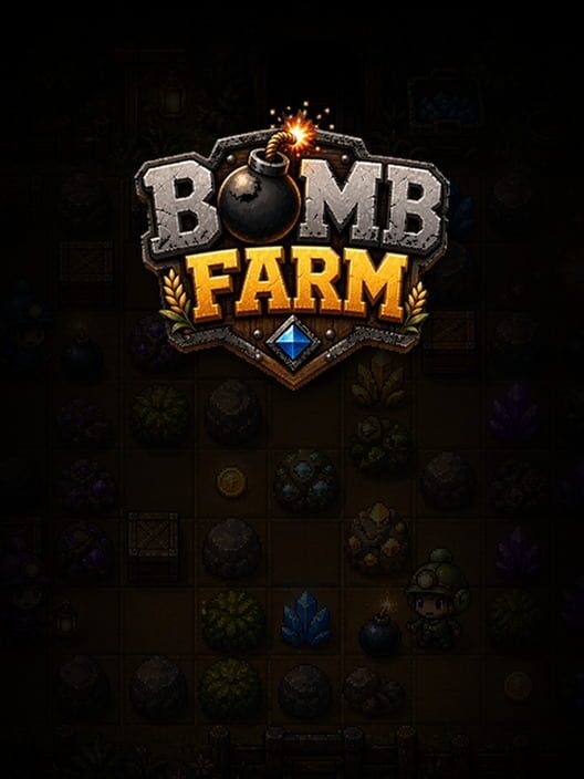 Bomb Farm