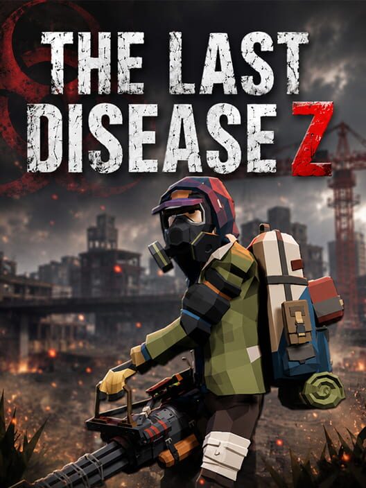 The Last Disease Z