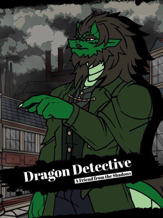 Dragon Detective: A Friend From the Shadows