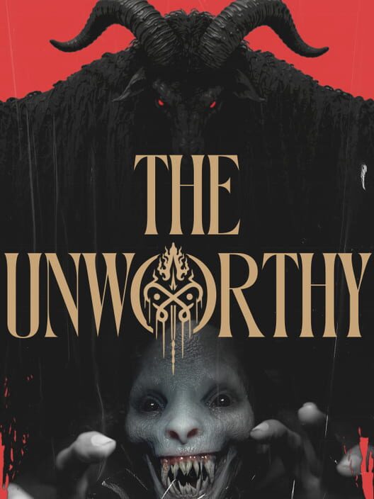 The Unworthy