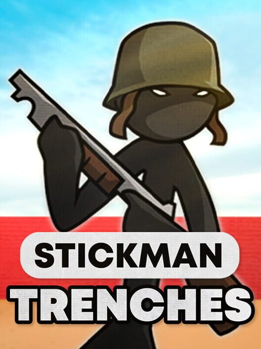 Stickman Trenches