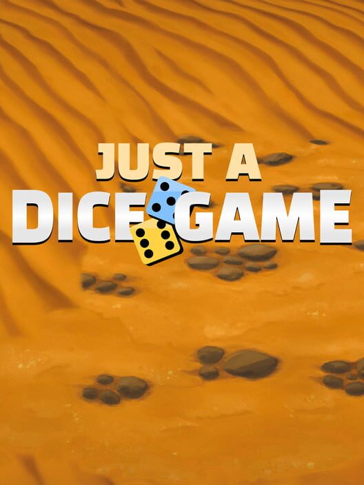 Just A Dice Game