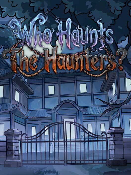 Who Haunts the Haunters?