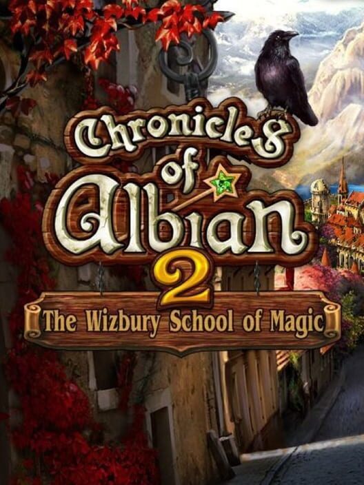 Chronicles of Albian 2: The Wizbury School of Magic