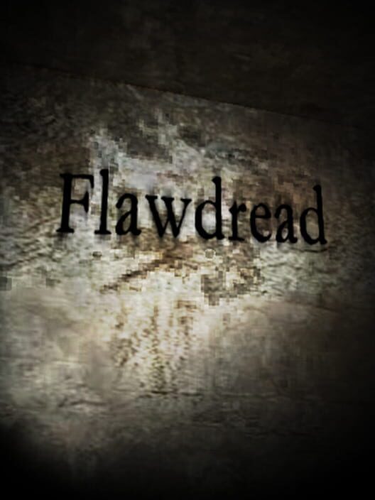 Flawdread