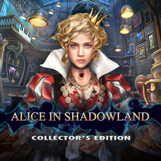 Bridge to Another World: Alice in Shadowland - Collector's Edition