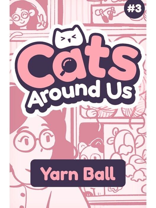Cats Around Us: Yarn Ball