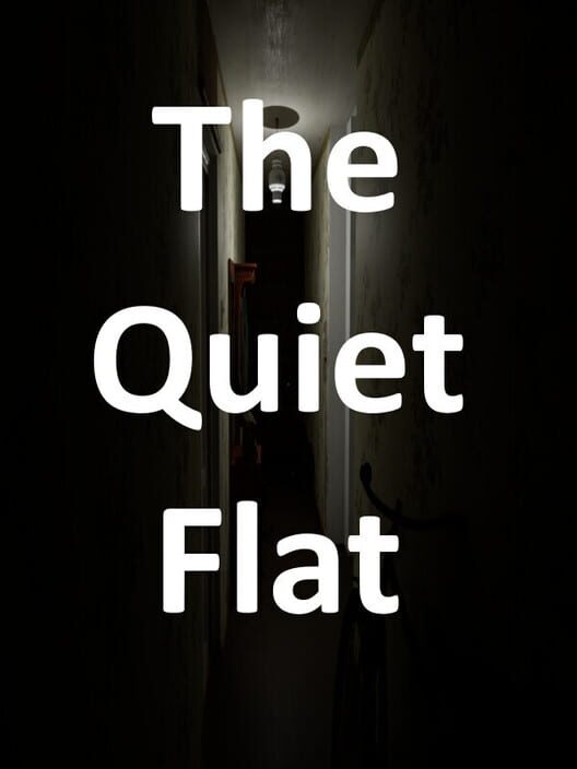 The Quiet Flat