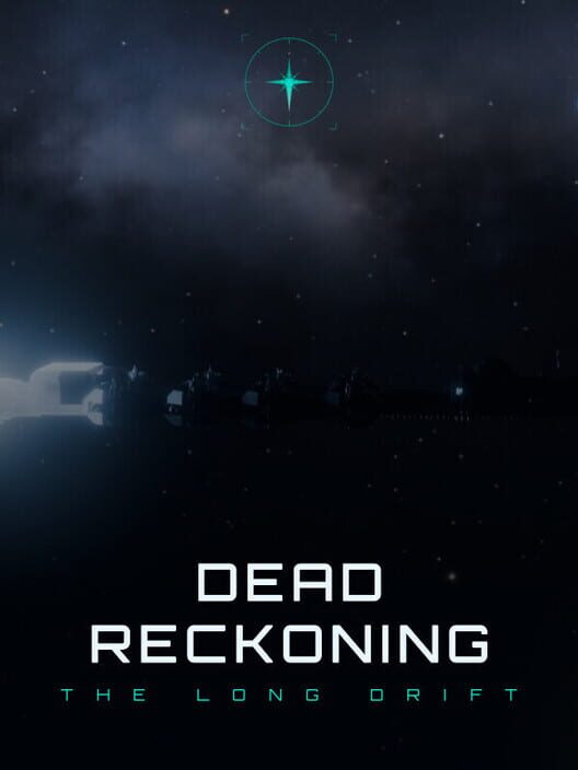 Dead Reckoning: The Long Drift