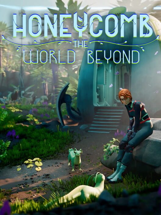Honeycomb: The World Beyond