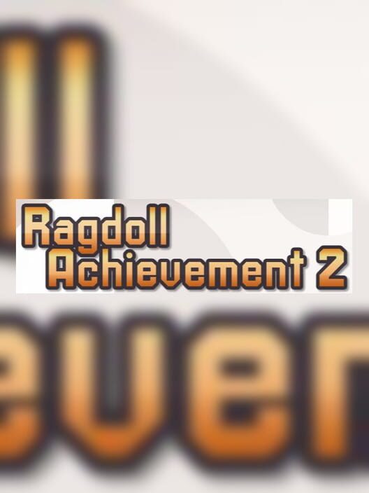 Ragdoll Achievement 2