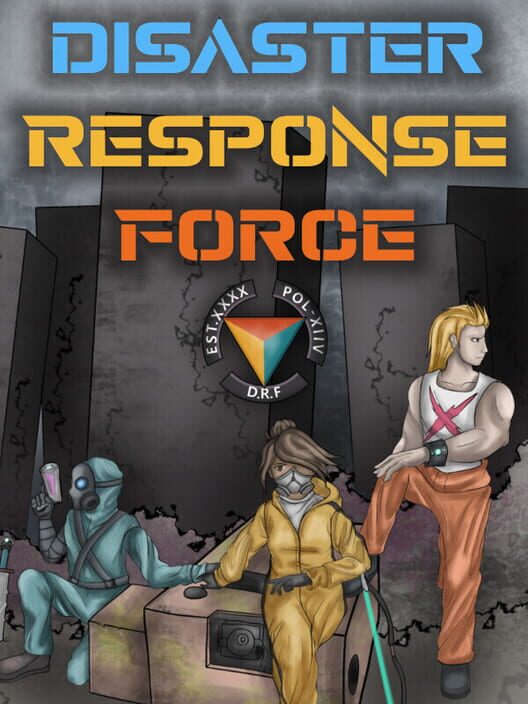 Disaster Response Force