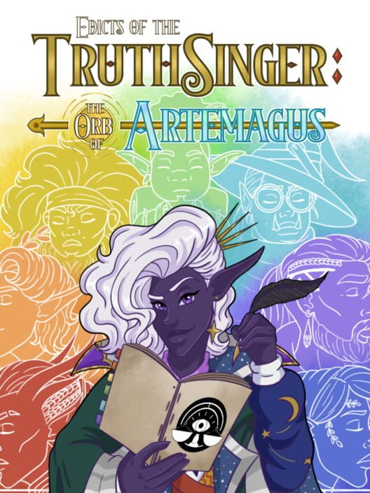 Edicts of the Truthsinger: The Orb of Artemagus