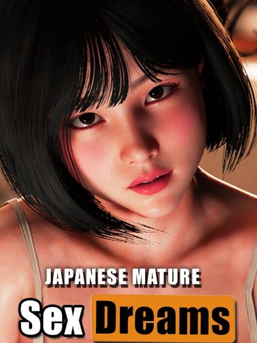 Japanese Mature: Sex Dreams
