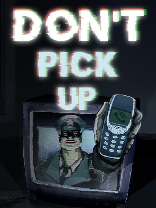 Don't Pick Up