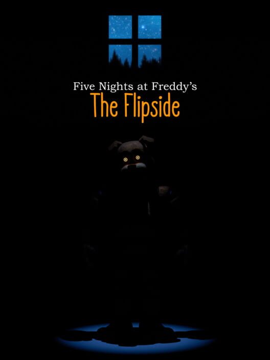 FNAF: The Flipside