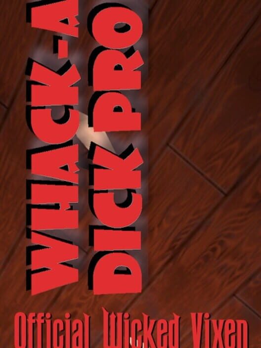 Official Wicked Vixen: Whack-A-Dick Pro