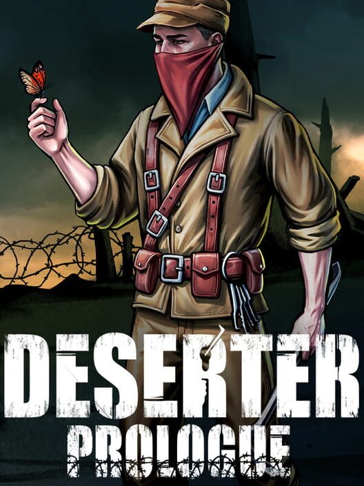 Deserter: Prologue