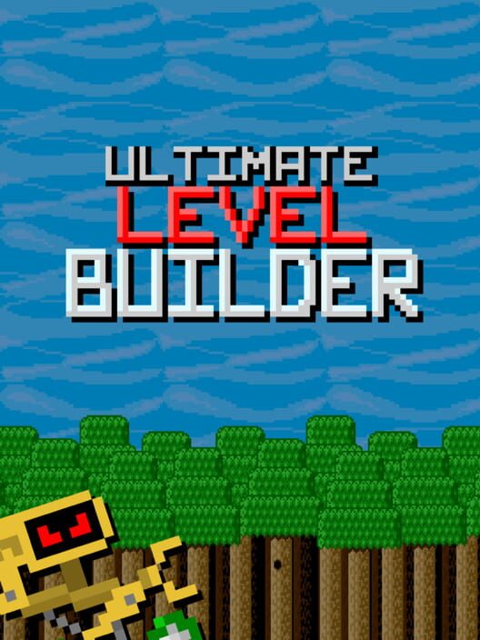 Ultimate Level Builder