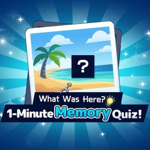 What Was Here? 1-Minute Memory Quiz!!