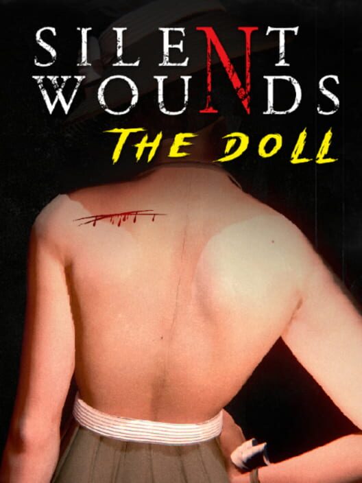 Silent Wounds: The Doll