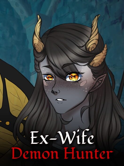 Ex-Wife Demon Hunter