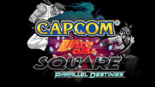 Capcom vs. Square: Parallel Destinies