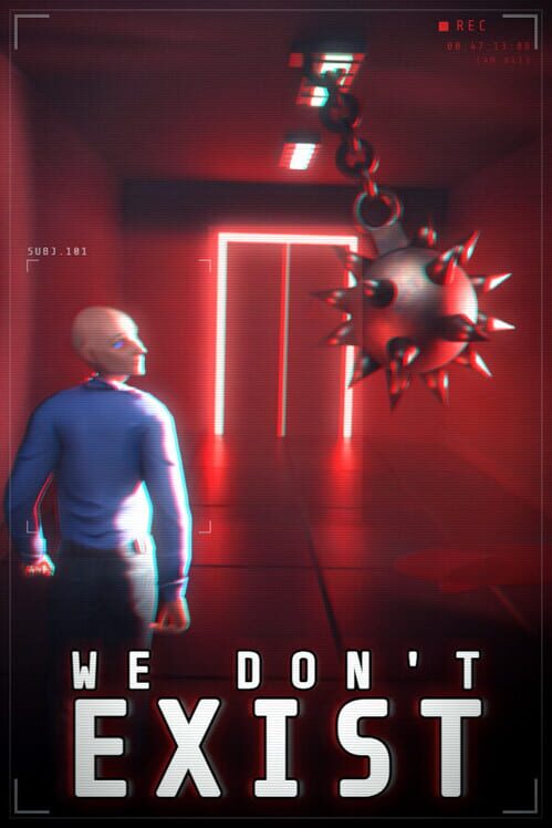 We Don't Exist