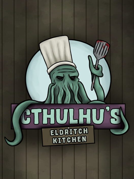 Cthulhu's Eldritch Kitchen