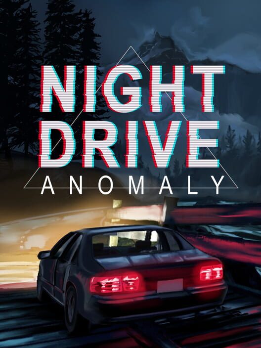 Night Drive: Anomaly