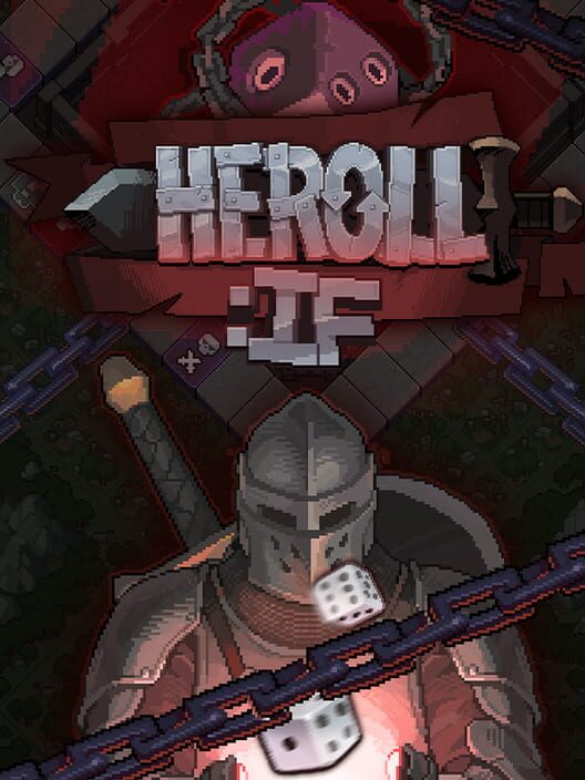 Heroll: If