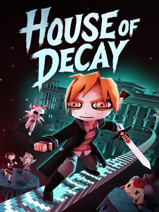 House of Decay
