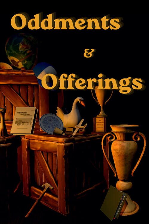 Oddments & Offerings