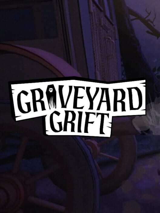 Graveyard Grift
